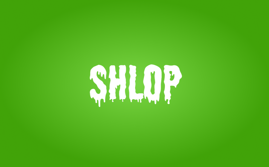 Shlop